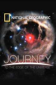 Assistir filme National Geographic: Journey to the Edge of the Universe Online Grátis