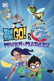 Assistir filme Jovens Titãs em Ação! & DC Super Hero Girls: Desordem no Multiverso Online Grátis