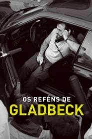 Assistir filme Os Reféns de Gladbeck Online Grátis