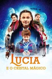 Assistir filme Lucia e o Cristal Mágico Online Grátis