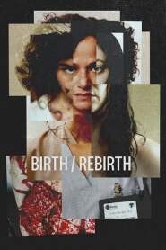 Assistir filme Birth/Rebirth Online Grátis
