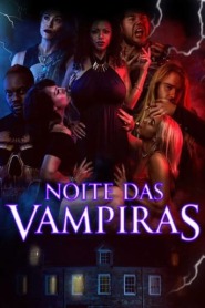 Assistir filme Noite das Vampiras Online Grátis