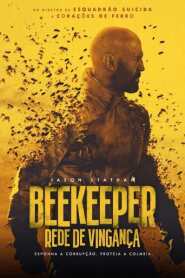 Assistir filme The Beekeeper: Rede de Vingança Online Grátis